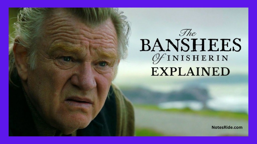 Banshees of Inisherin Explained