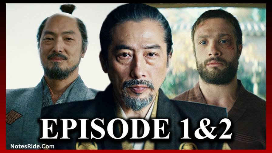 Shogun Episodes 1 & 2 Ending Explained
